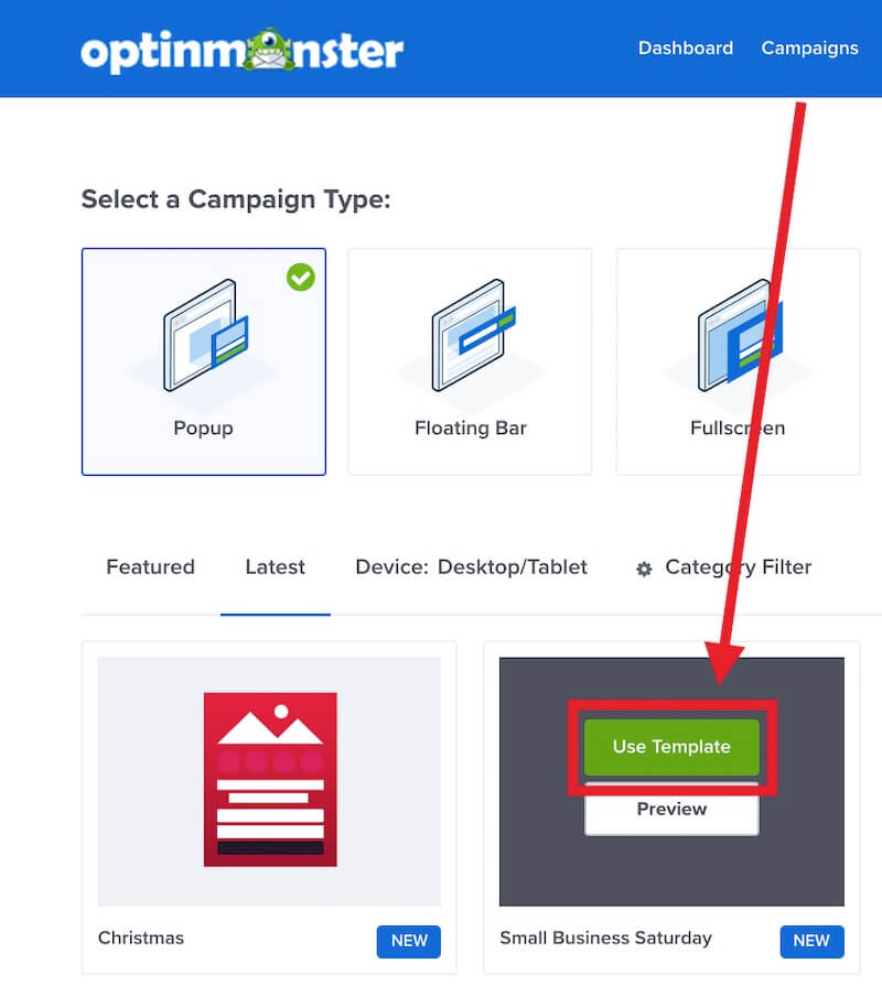 Select the template you want to use in OptinMonster. - OptinMonster Select the template you want to use in OptinMonster.