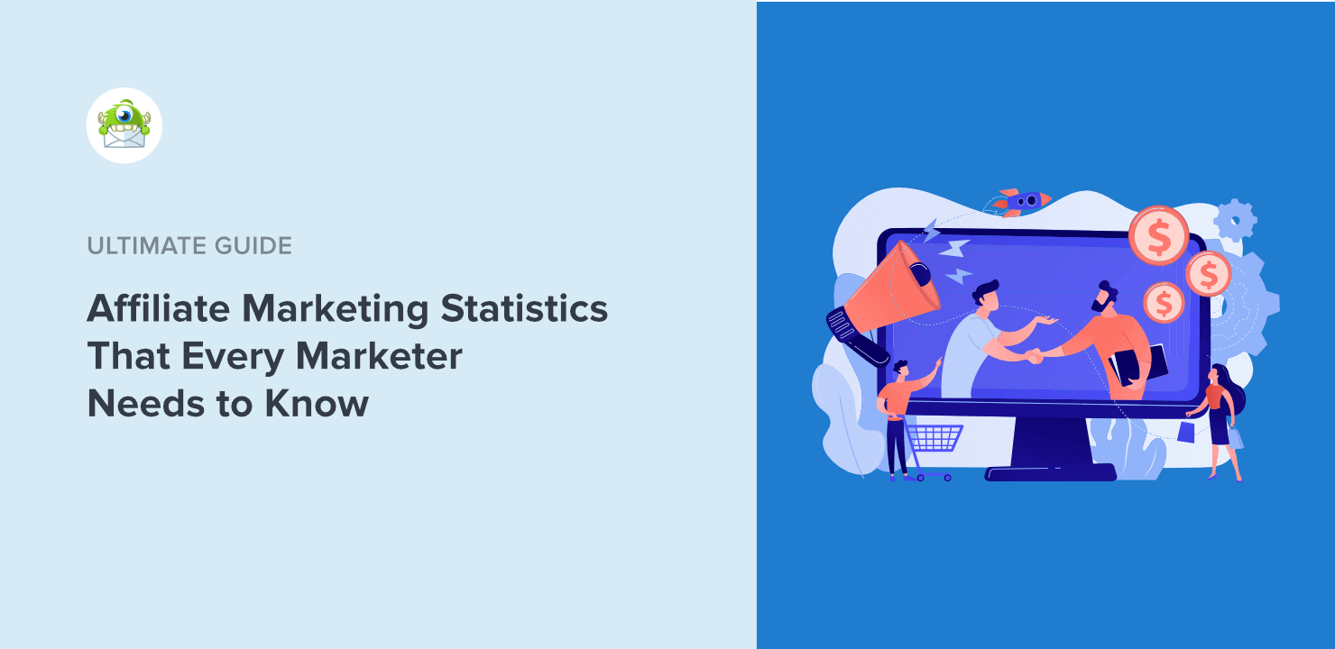 affiliate-marketing-statistics-feature - OptinMonster Affiliate Marketing Statistics That Every Marketer Needs to Know