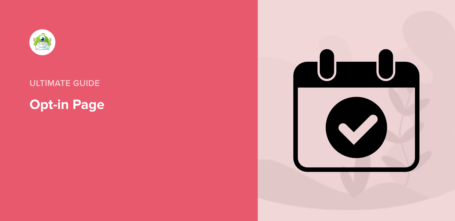 The Best Opt-In Page Examples and Tools to Grow Your Email List